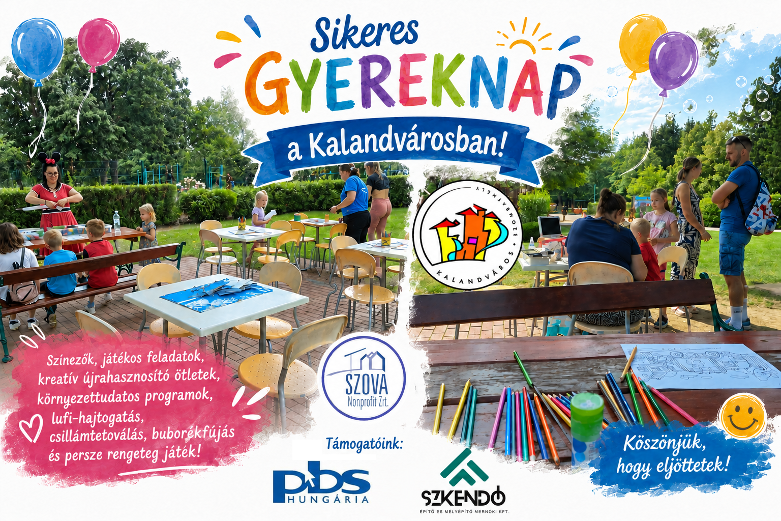 Hatalmas mosolyok és óriási buborékok a Kalandvárosban!