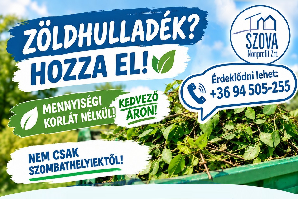 Zöldhulladék, mennyiségi korlát nélkül, kedvező áron!